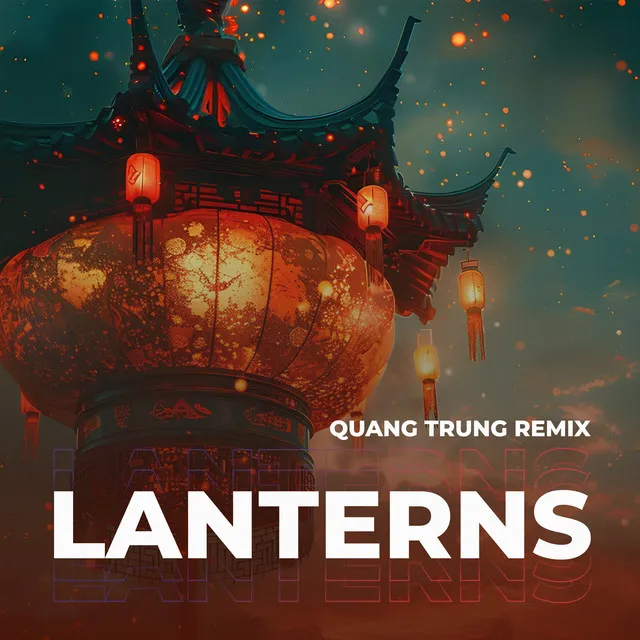 Lanterns - Remix