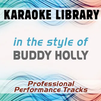 In the Style of Buddy Holly (Karaoke - Professional Performance Tracks) by Karaoke Library