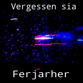 Vergessen sia by Ferjarher