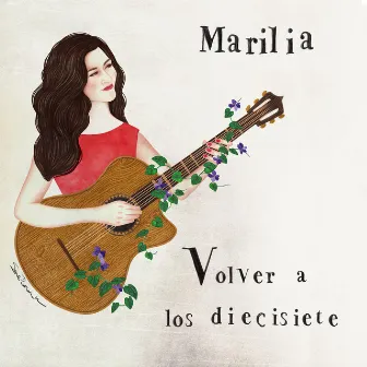 Volver a los Diecisiete by Marilia