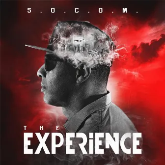 The Experience by S.O.C.O.M.