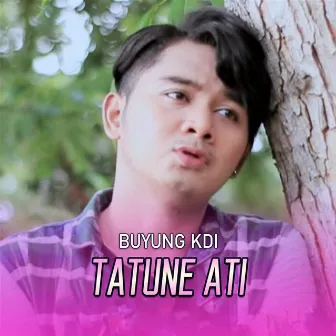 Tatune Ati by Buyung Kdi