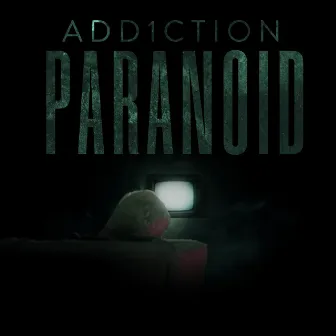 Paranoid by Add1ction