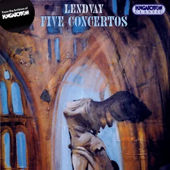 Lendvay: 5 Concertos by Zsolt Hamar