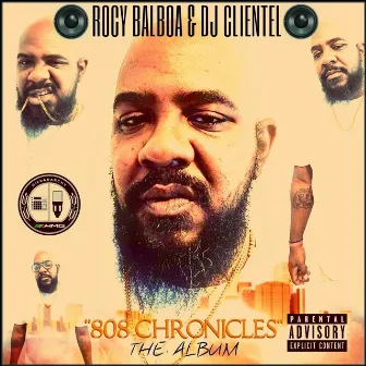 808 Chronicles The Album by Rocy Balboa