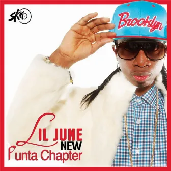 New Punta Chapter by Lil June