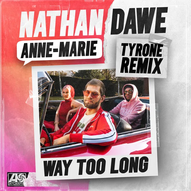 Way Too Long - Tyrone Remix