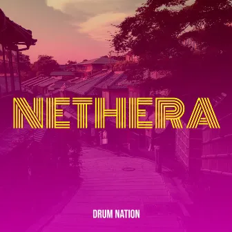 Nethera by Drum Nation