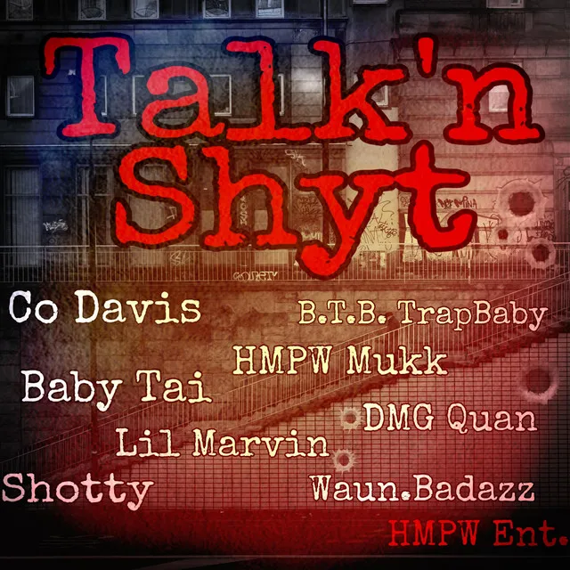 Talk'n Shyt