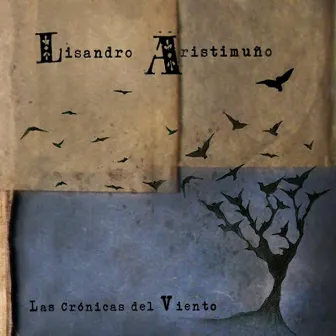 Las Crónicas del Viento by Lisandro Aristimuño