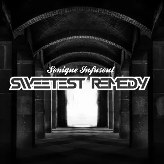 Sweetest Remedy by Sonique Infusoul