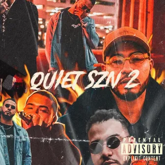 Quiet SZN 2 by Ray Quiet