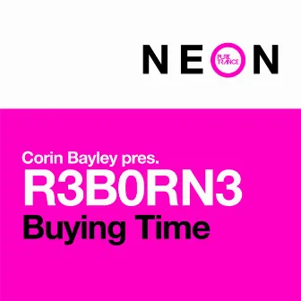 Buying Time by R3BORN3