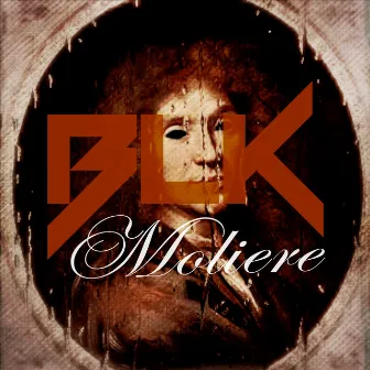 Molière by BLK