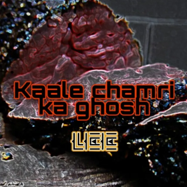 Kaale chamri ka ghosh