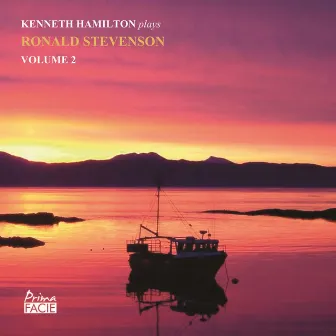 Kenneth Hamilton Plays Ronald Stevenson, Vol. 2 by Kenneth Hamilton