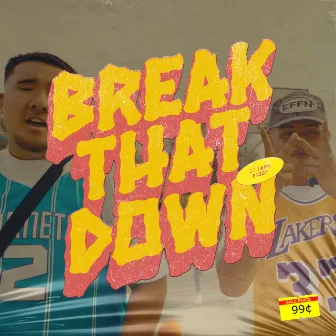 Break That Down by Saph