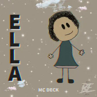 Ella by MC Deck