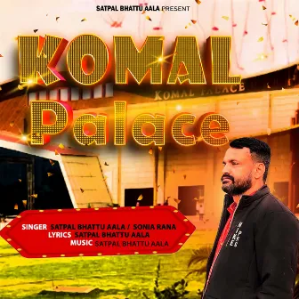 Komal Palace by Sonia Rana