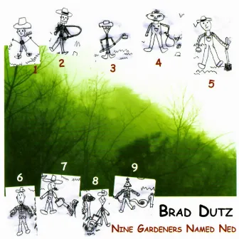 Nine Gardeners Named Ned by Brad Dutz