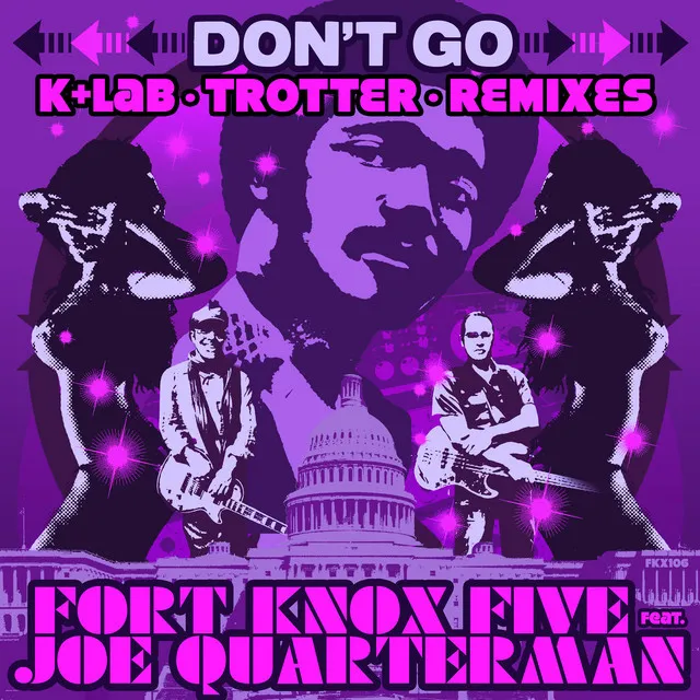 Don't Go - Trotter Remix