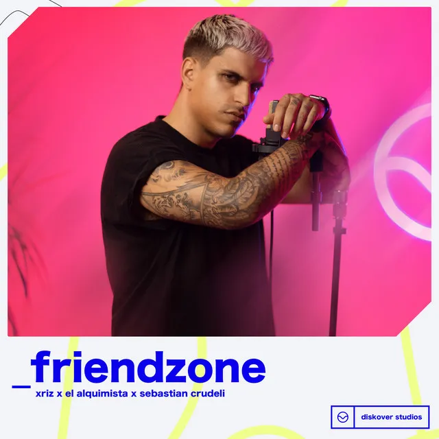 Friendzone - #DiskoverStories - Acústico