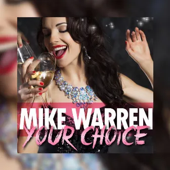 Your Choice by Mike Warren