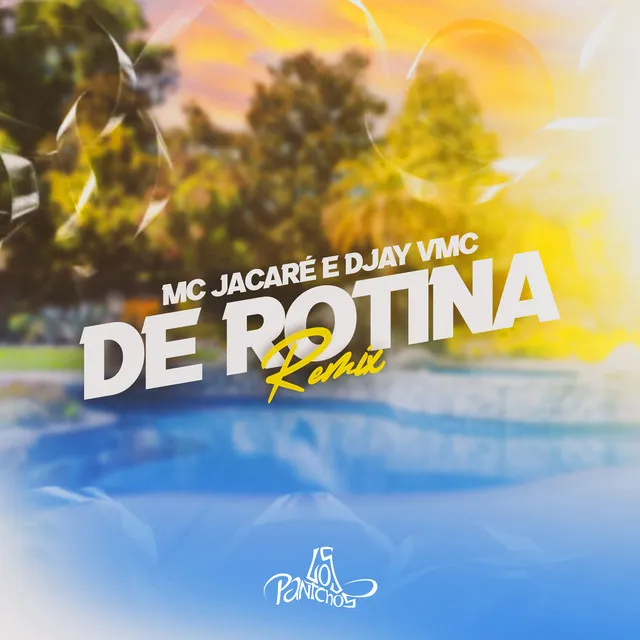 De Rotina - Remix