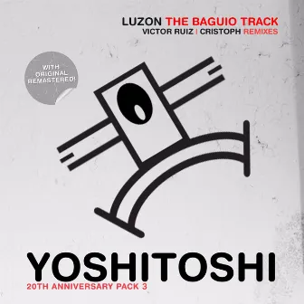 The Baguio Track (YOSHICLASSIC3) by Luzon