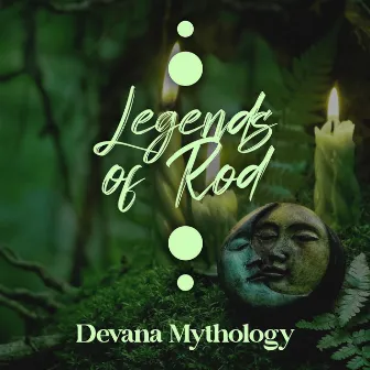 Legends of Rod: Echoes from Slavic Myth by Devana Mythology