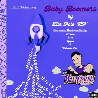 Baby Boomers (Chopped & Screwed) by Lite Pole