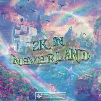 2k in Neverland by Lucas2k