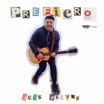 Prefiero by Jess Pastor