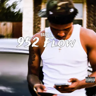 952 Flow by Baby 3