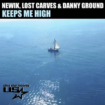 Keeps Me High by Danny Ground