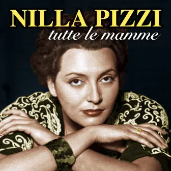 Tutte le mamme by Nilla Pizzi