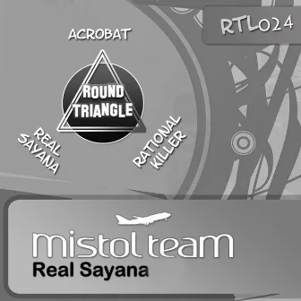 Real Sayana by Mistol Team