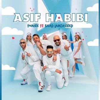 Asif Habibi Feat Fnaire by Saad Lamjarred