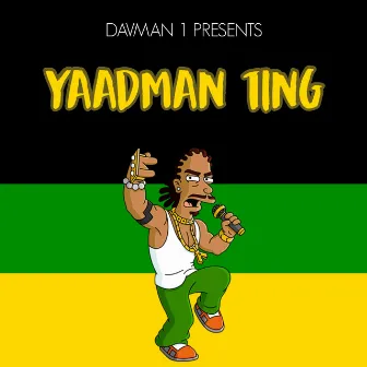 YaadMan Ting by Davman