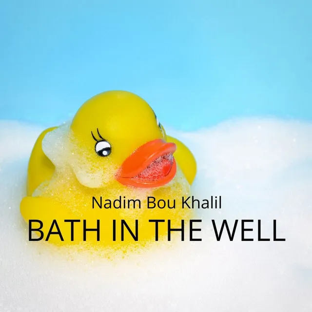 Bath in the Well