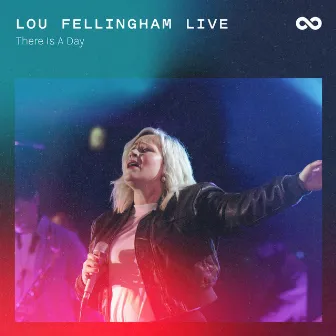 There is a Day (Live) by Lou Fellingham