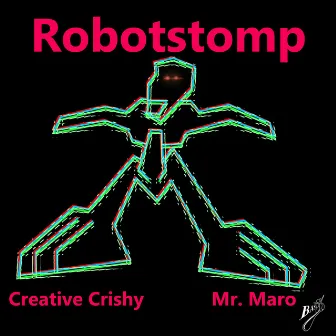 Robotstomp by Creative Crishy