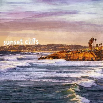 Sunset Cliffs by CMJ