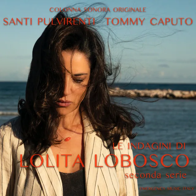 Le Indagini di Lolita Lobosco - seconda serie (Original Motion Picture Soundtrack)