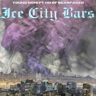 Ice City Bars by Young Noni