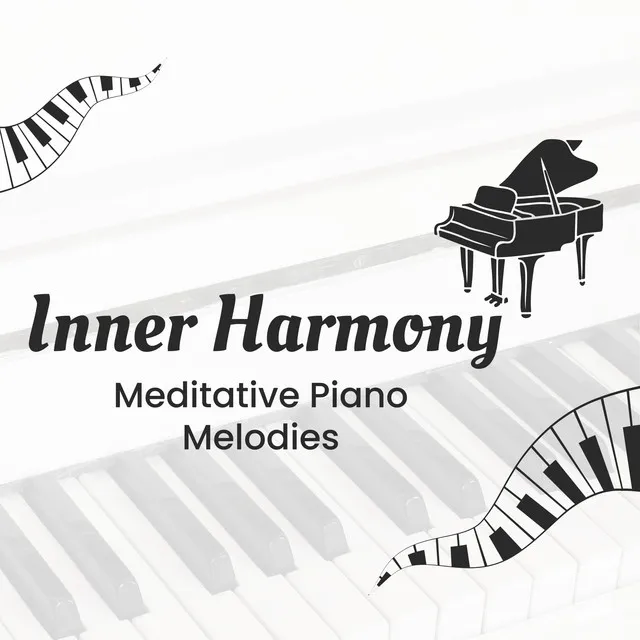 Inner Harmony: Meditative Piano Melodies