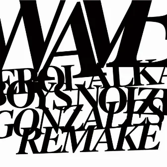 Waves Rework by Erol Alkan