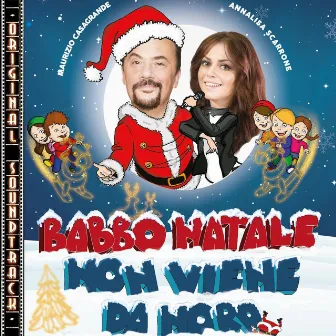 Babbo Natale non viene da nord (Original Soundtrack) by Federico Landini