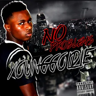 No Problems - Single by Young Goldie