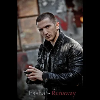 Runaway by Pasha